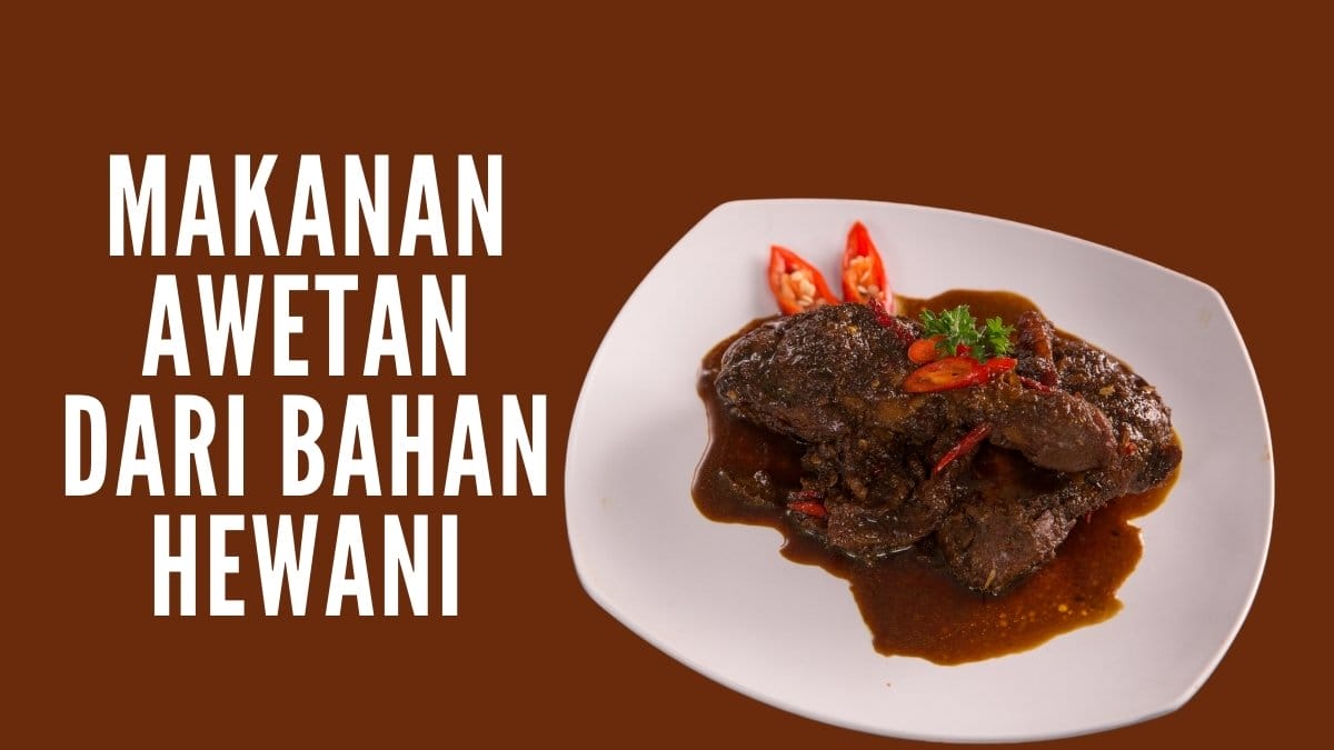 makanan awetan dari bahan hewani
