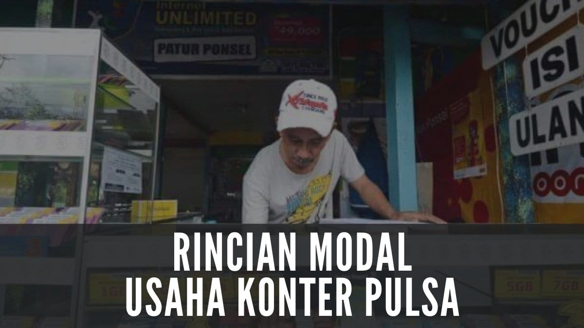 rincian modal usaha konter pulsa