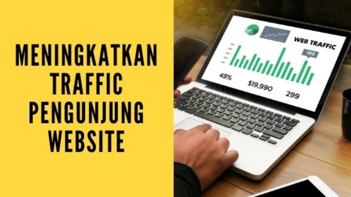 cara meningkatkan traffic website