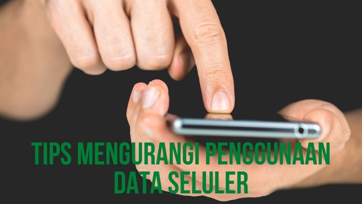 cara mengurangi penggunaan data seluler