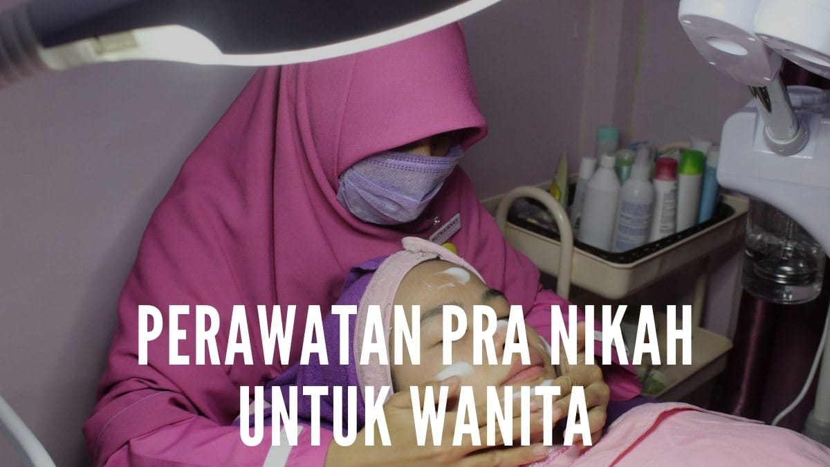 perawatan pra nikah untuk wanita